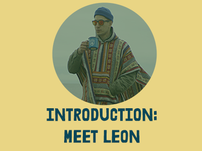 Introduction-Meet Leon!